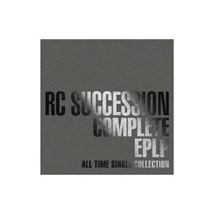 ＲＣサクセション／ＣＯＭＰＬＥＴＥ ＥＰＬＰ〜ＡＬＬ ＴＩＭＥ ＳＩＮＧＬＥ ＣＯＬＬＥＣＴＩＯＮ〜