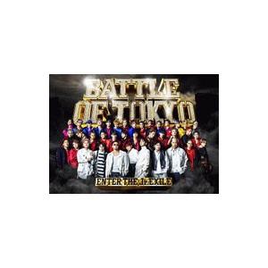 GENERATIONS／RAMPAGE／FANTASTICS 他／BATTLE OF TOKYO 〜...