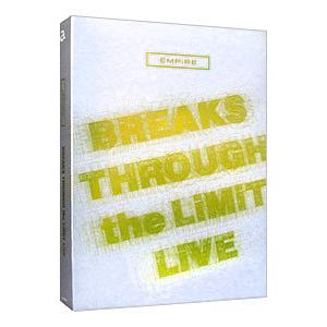Blu-ray／EMPiRE BREAKS THROUGH the LiMiT LiVE 初回生産限...