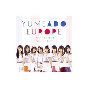 YUMEADO EUROPE／Here we go and go！／Shakin’＆Movin’（T...