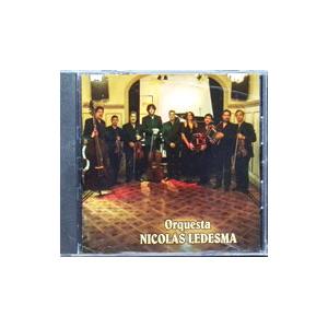 オルケスタ・ニコラス・レデスマ／タンゴ、新黄金世代の巨匠たち