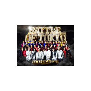 GENERATIONS／RAMPAGE／FANTASTICS 他／BATTLE OF TOKYO 〜...