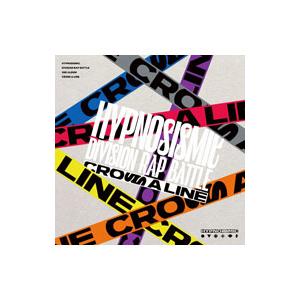 オムニバス／「ヒプノシスマイク−Division Rap Battle−」〜CROSS A LINE...