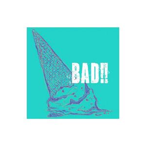 コドモドラゴン／ＢＡＤ！！