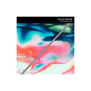 9mm Parabellum Bullet／TIGHTROPE