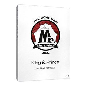 Blu-ray／Ｋｉｎｇ ＆ Ｐｒｉｎｃｅ Ｆｉｒｓｔ ＤＯＭＥ ＴＯＵＲ ２０２２〜Ｍｒ．〜 初回限定盤