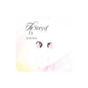 ＫｉｎＫｉ Ｋｉｄｓ／Ｔｈｅ Ｓｔｏｒｙ ｏｆ Ｕｓ 初回盤Ｂ