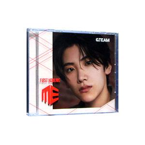 ＆TEAM／First Howling ： ME メンバーソロジャケット盤YUMA