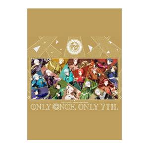 Blu-ray／アイドリッシュセブン 7th Anniversary Event“ONLY ONCE...