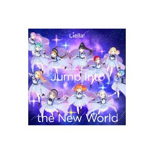 Liella！／Jump Into the New World