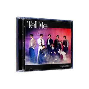 FANTASTICS from EXILE TRIBE／Tell Me LIVE盤