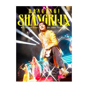 DVD／及川光博ワンマンショーツアー2023「踊って！シャングリラ」 生産限定盤