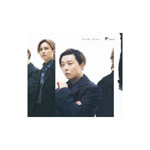 ＫｉｎＫｉ Ｋｉｄｓ／Ｐ ａｌｂｕｍ 初回盤Ａ