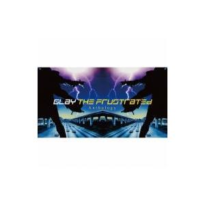 GLAY／THE FRUSTRATED Anthology