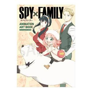 SPY×FAMILY ANIMATION ART BOOK／ウィットスタジオ