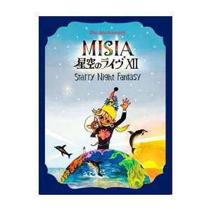 DVD／25th Anniversary MISIA 星空のライヴXII Starry Night ...
