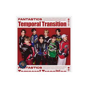 FANTASTICS from EXILE TRIBE／Temporal Transition LI...