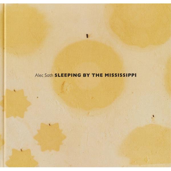 Alec Soth: Sleeping by the Mississippi