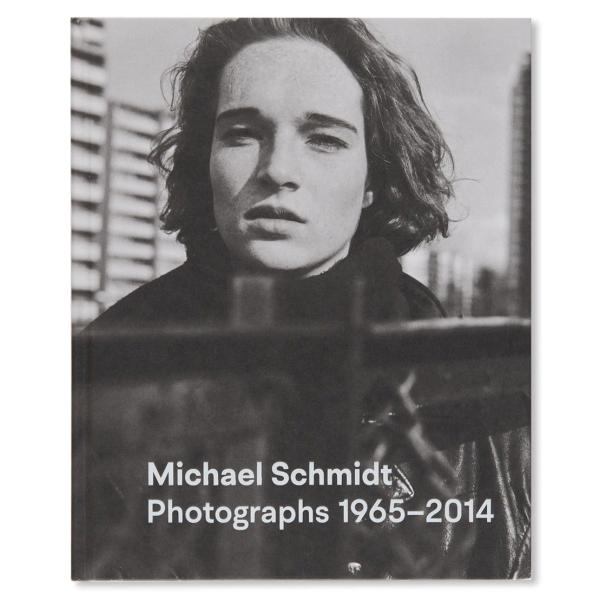 Michael Schmidt: PHOTOGRAPHS 1965-2014 / ミヒャエル・シュミ...