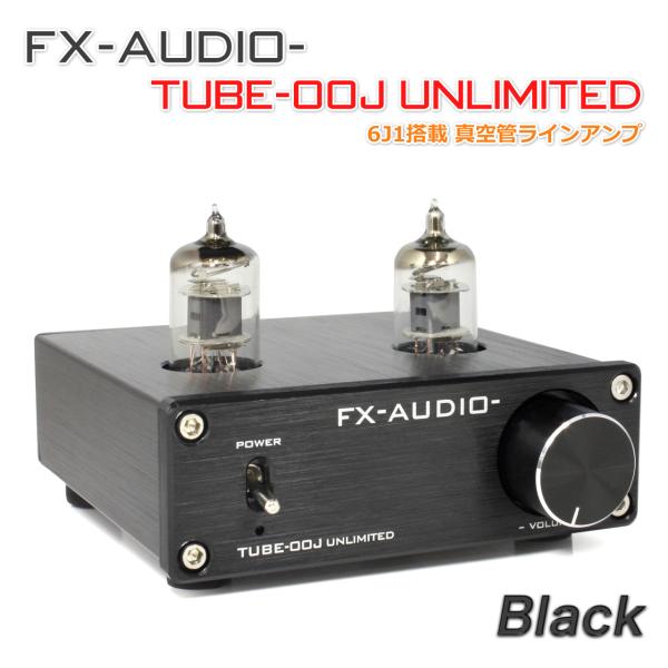 ★お勧め製品推進キャンペーン★FX-AUDIO- TUBE-00J UNLIMITED [ブラック]...