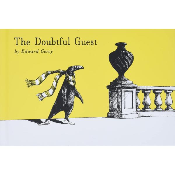 THE DOUBTFUL GUEST（英語絵本）うろんな客　エドワード・ゴーリー　外国の絵本　ハード...