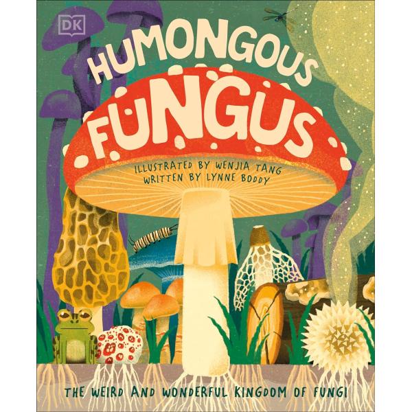Humongous Fungus（英語絵本）【予約注文商品】【注文後約１ヵ月程度で発送】DK　図鑑　...
