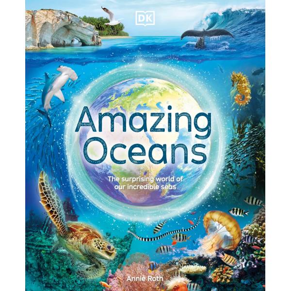 Amazing Oceans（英語絵本）【予約注文商品】【注文後約１ヵ月程度で発送】DK　図鑑　海　...
