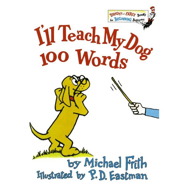 【予約注文商品：注文後1ヵ月〜1ヵ月半で発送】I'LL TEACH MY DOG 100 WORDS...