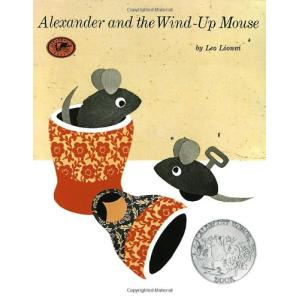 ALEXANDER AND THE WIND-UP MOUSE（英語絵本）アレクサンダとぜんまいねずみ　レオ・レオニ　3 〜 7 歳　外国の絵本　ペーパーバック｜nippanips