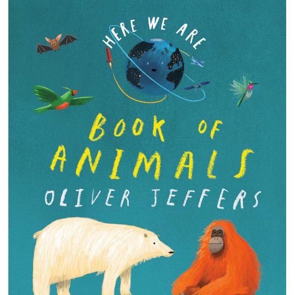 HERE WE ARE:BOOK OF ANIMALS（英語絵本）オリヴァー・ジェファーズ　動物　ア...