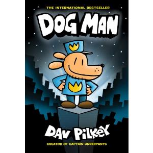 Dog Man #1: Dog Man　ドッグマン　1巻　コミック　少年（小中学生）｜nippanips