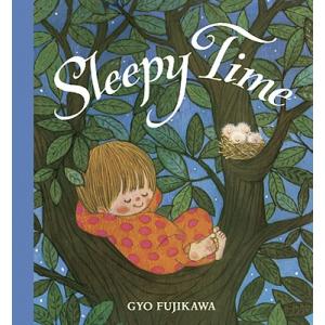 SLEEPY TIME（英語絵本）藤川 暁　幼児用　2〜4歳　夜　寝る前　読み聞かせ　外国の絵本