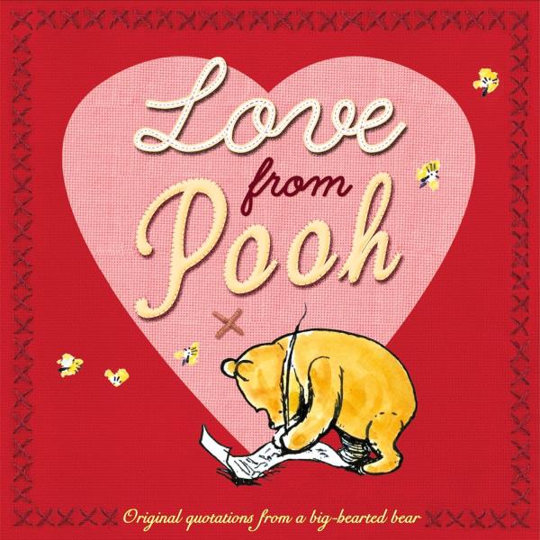LOVE FROM POOH（英語絵本）クマのプーさん　A．A．ミルン　E．H．シェパード　バレンタ...