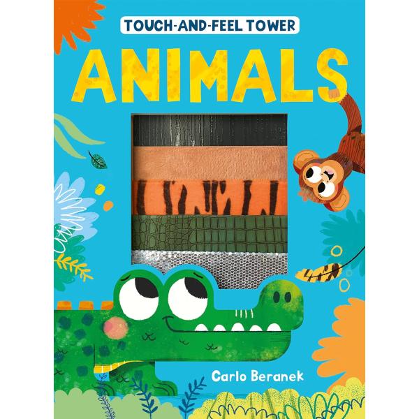 TOUCH-AND-FEEL TOWER:ANIMALS（英語絵本）動物　しかけ絵本　3 〜 5 歳...