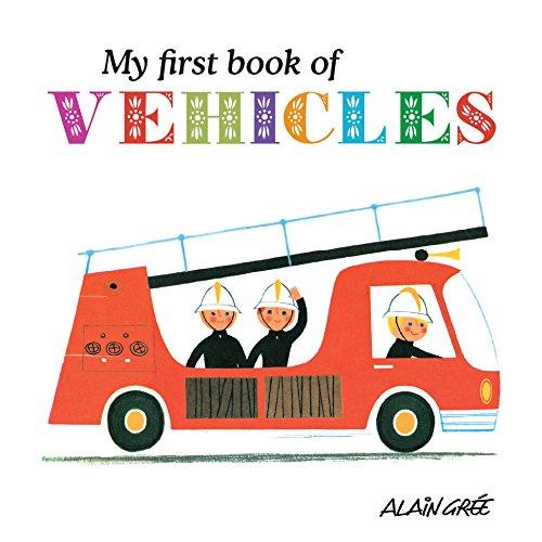 MY FIRST BOOK OF VEHICLES（英語絵本）アラン・グレ　幼児用　車　電車　乗り物...
