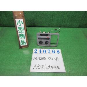 ワゴンＲ DBA-MH23S エアコン スイッチ パネル  FX 26U  スペリアホワイト   2...