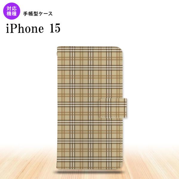 iPhone15 iPhone15 手帳型スマホケース カバー チェック ベージュ  nk-004s...