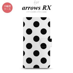 arrows RX 手帳型 スマホケース カバー 富士通 fujitsu ドット 水玉 黒 nk-004s-arrx-dr001｜nk117