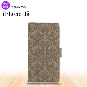 iPhone15 iPhone15 手帳型スマホケース カバー ダマスク ベージュ 茶  nk-004s-i15-dr460｜nk117