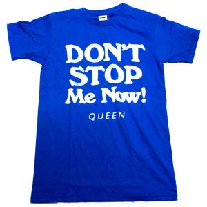 【QUEEN】クイーン「DON'T STOP ME NOW! BLUE」Tシャツ｜NO-REMORSE