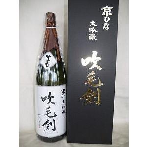 京ひな 大吟醸 吹毛剣 1800ml [酒六酒造 愛媛県]