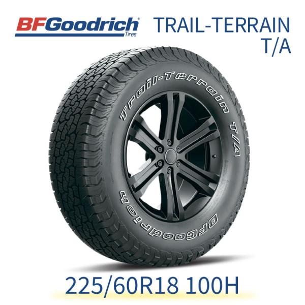 正規輸入品 BFGoodrich トレールテレーン 225/60R18 100H BFグッドリッチ ...