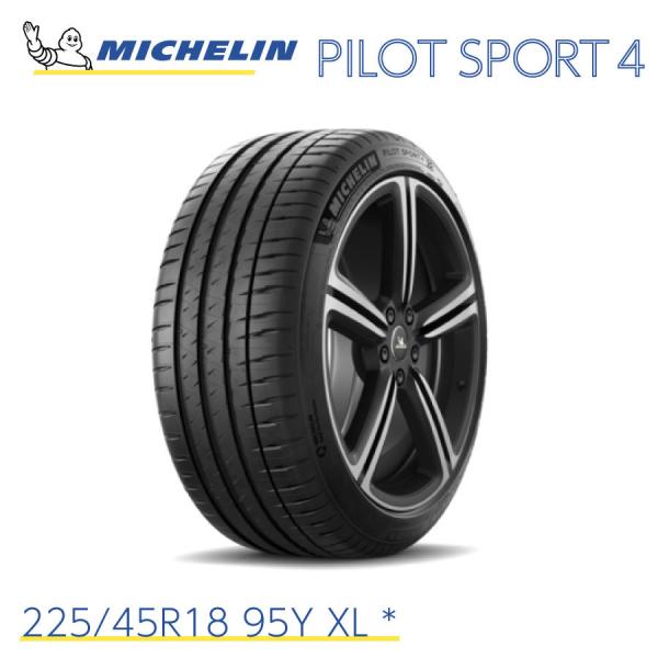 ミシュランタイヤ パイロットスポーツ 4  225/45R18 95Y XL * MICHELIN ...