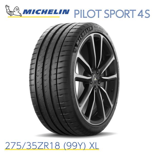 ミシュランタイヤ パイロットスポーツ 4S 275/35ZR18 (99Y) XL MICHELIN...