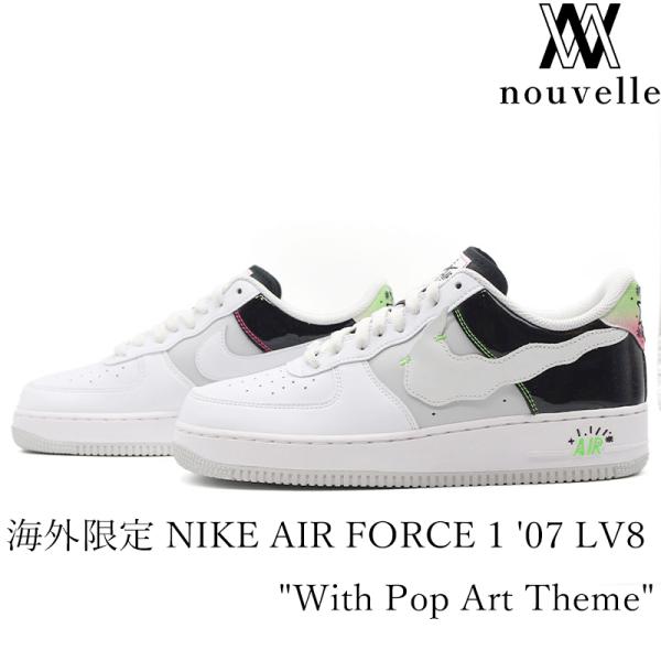 海外限定 NIKE ナイキ AIR FORCE 1 &apos;07 LV8 &quot;With Pop Art Th...