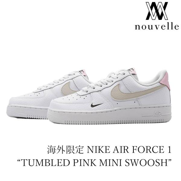NIKE ナイキ AIR FORCE 1 TUMBLED PINK MINI SWOOSH エアフォ...