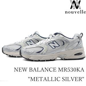 NEW BALANCE ニューバランス MR530KA 530 " METALLIC SILVER "｜nouvelle22