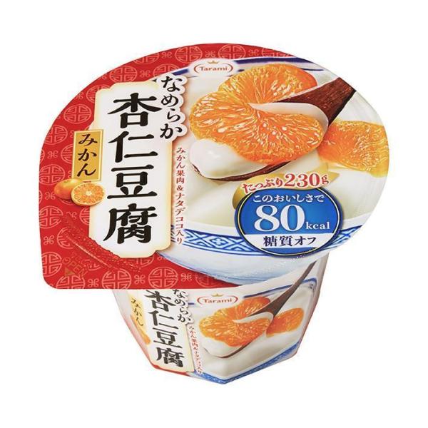 たらみ Tarami なめらか杏仁豆腐 みかん 80kcal 230g×24(6×4)個入｜ 送料無...