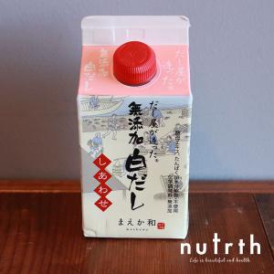 無添加 白だし マエカワテイスト だし屋が造った無添加白だし しあわせ 300ml｜nutrth