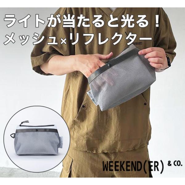 ウィークエンダー ポーチ REF MESH&amp;POUCH WEEKENDER メッシュ リフレクター ...